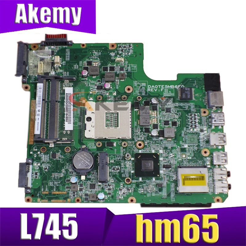 Материнская плата AKEMY 31TE5MB00G0 для ноутбука Toshiba Satellite L745 hm65 ddr3 Socket pga989 A000093450 DA0TE5MB6F0 |