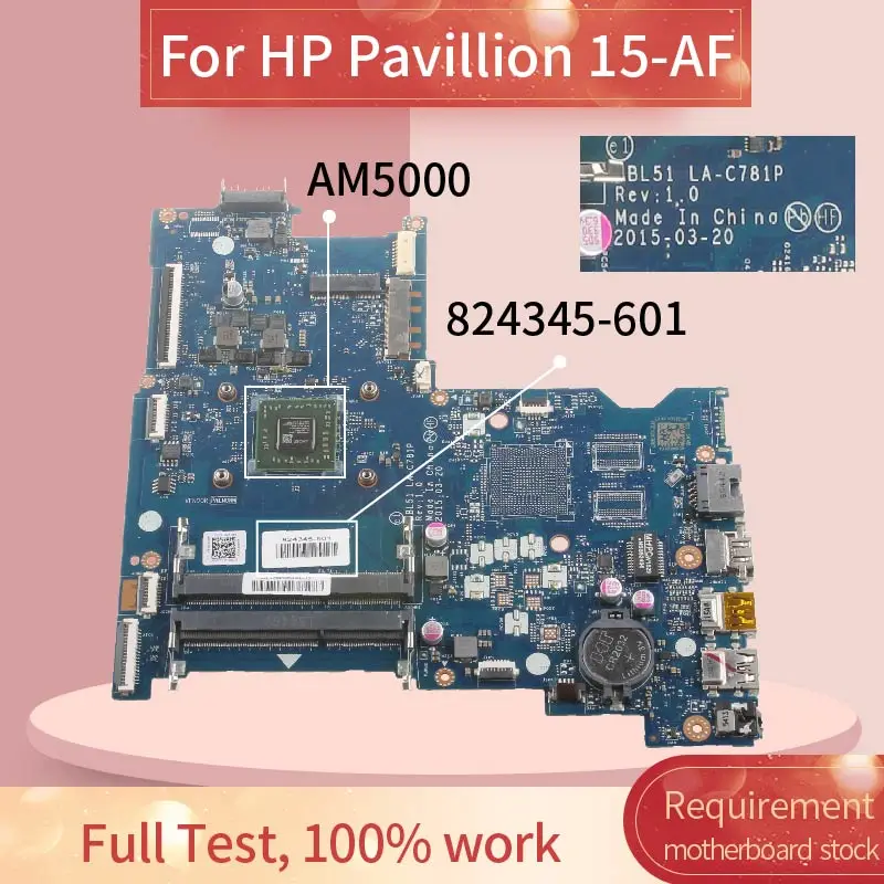 

824345-601 824345-501 Laptop motherboard For HP Pavillion 15-AF AM5000 Notebook Mainboard LA-C781P A4-5000