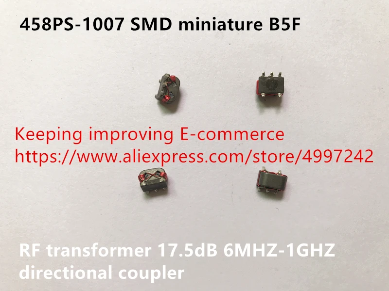 Оригинальный новый 100% 458PS 1007 SMD миниатюрный радиочастотный трансформатор B5F 17 5 дБ