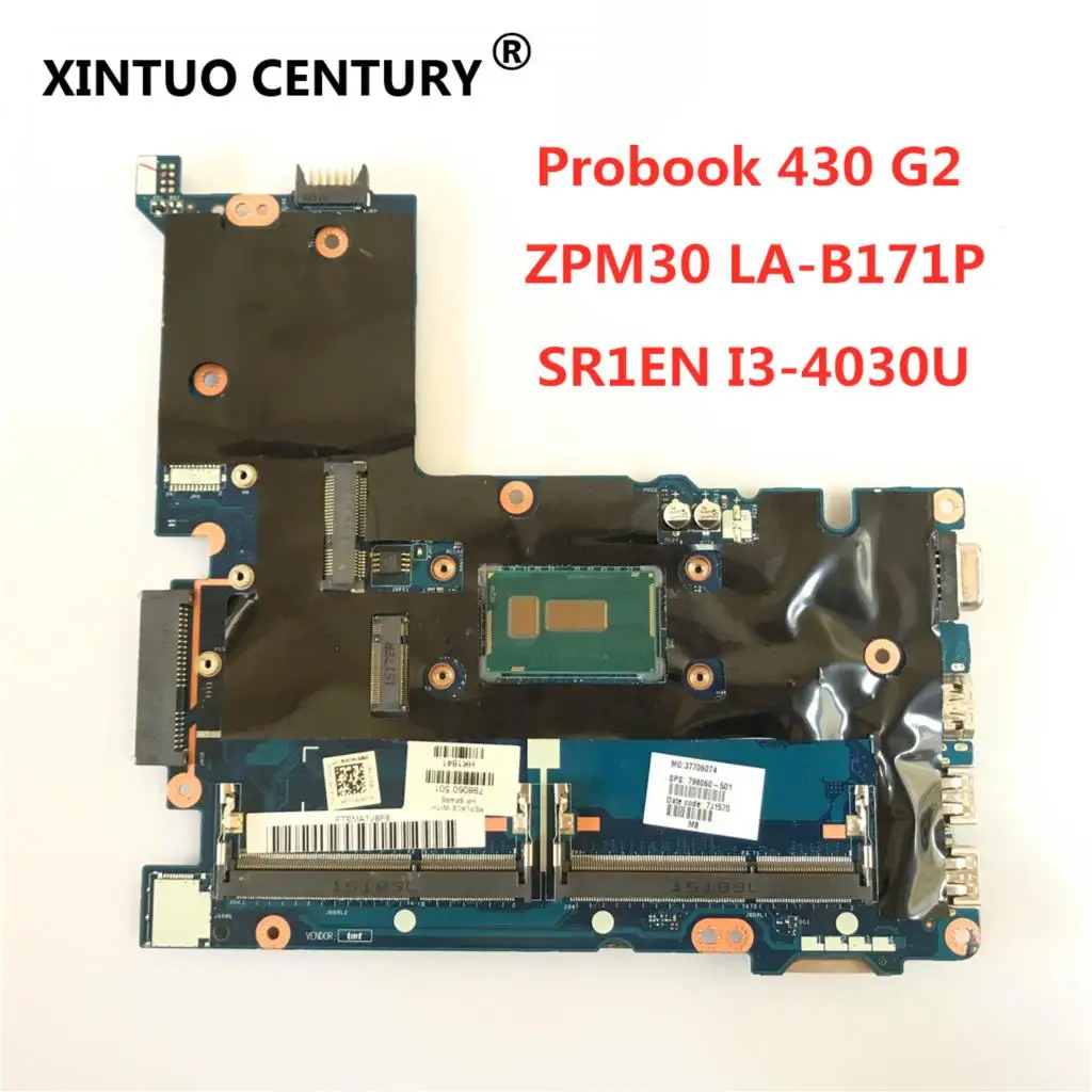 

Laptop motherboard ZPM30 LA-B171P For HP Probook 430 G2 Mainboard Core SR1EN I3-4030U 768221-601 798060-501 100% tested work