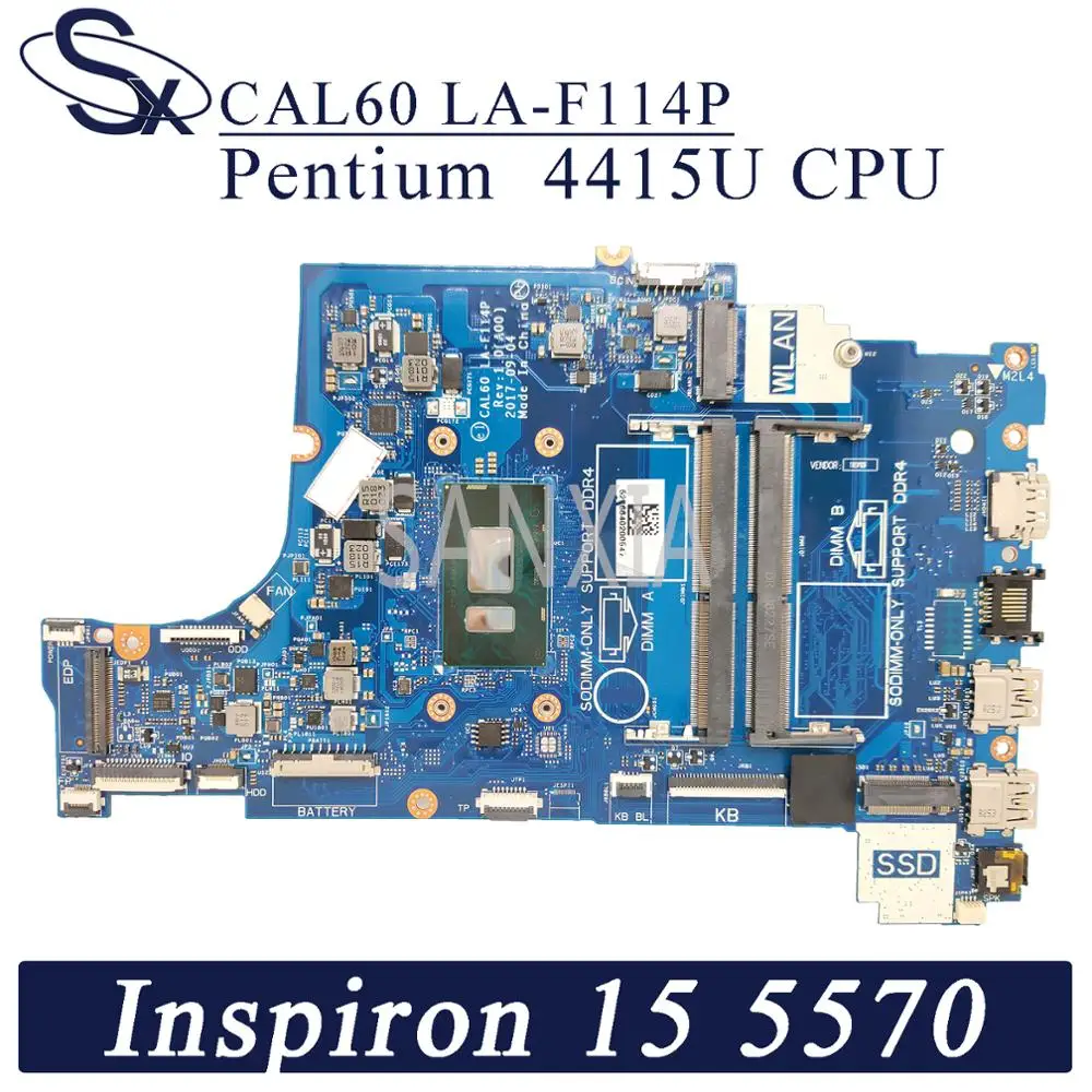 

Материнская плата KEFU CAL60 для ноутбука Dell Inspiron 15-5570 17-5770, оригинальная материнская плата 4415U CPU GM