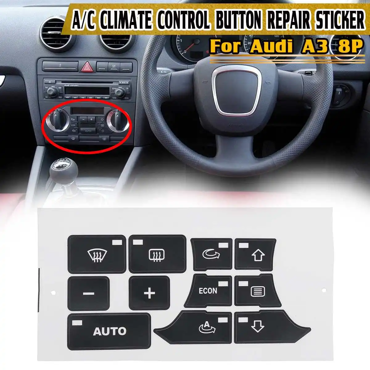 1x Car Center Console Air Condition Climate Control Button Repair Decals Stickers For Audi A3 8P Sticker | Автомобили и мотоциклы