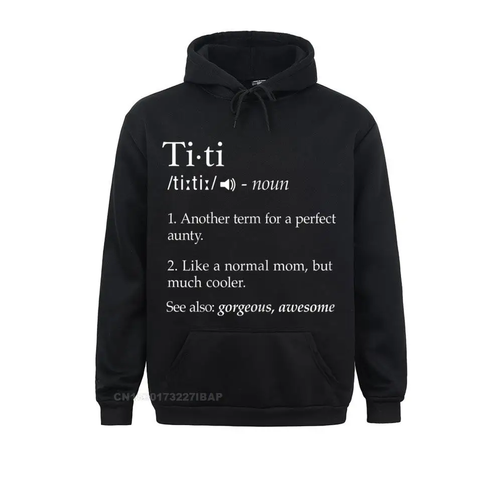 Womens Titi Definition Shirt Best Aunt Ever Auntie Tshirts Sweatshirts Lovers Day Hoodies Coupons England Style Clothes Men