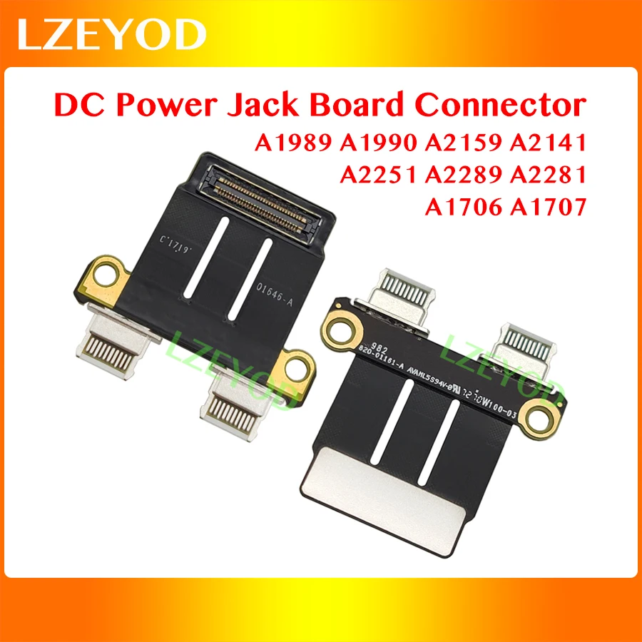 

Original For Macbook Pro 13" 15" A1989 A1706 A1707 A2159 A2141 A2289 A2251 A1990 DC Power Jack Board Connector 821-01646-A