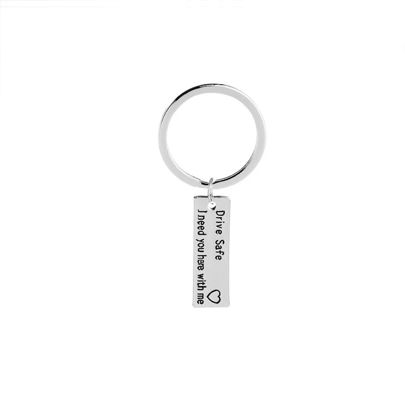 

Stainless Steel Keyrings Men Gift Drive Safe I Need You Here With Me Pendant Keychains Couples Boyfriend Key Holder