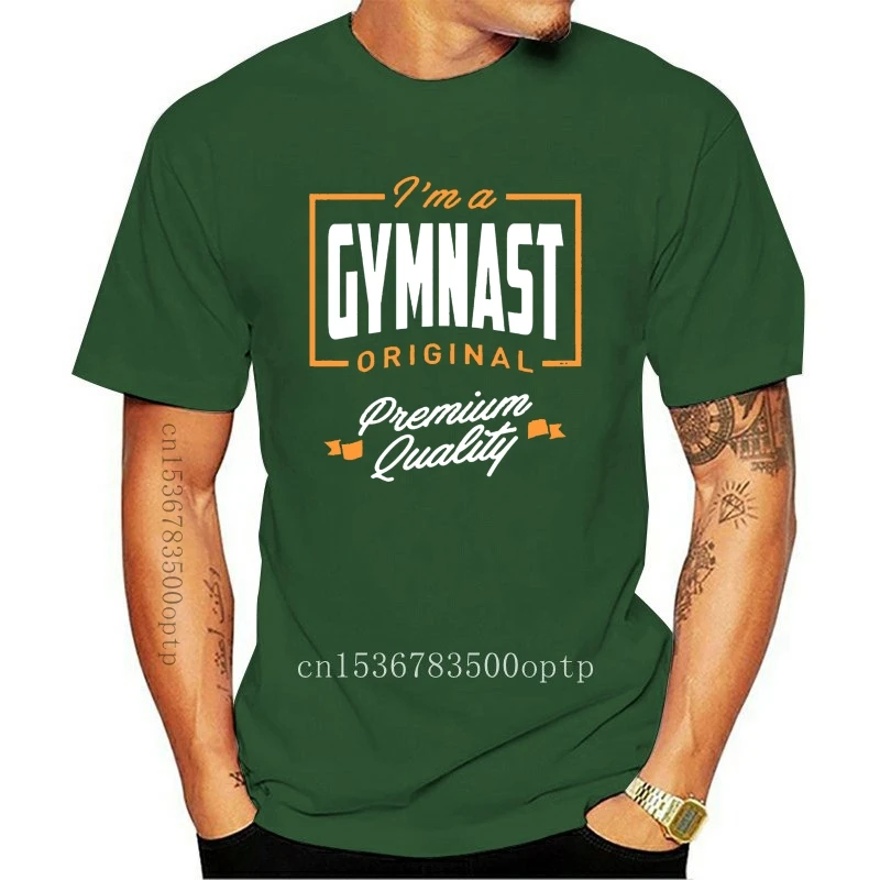 

New Men t shirt I'm a Gymnast tshirts Women-tshirt