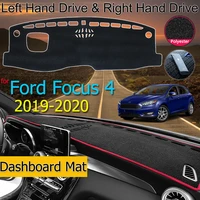 for ford focus 4 2019 2020 anti slip mat dashboard pad sunshade dashmat protect carpet anti uv dash cushion car accessories