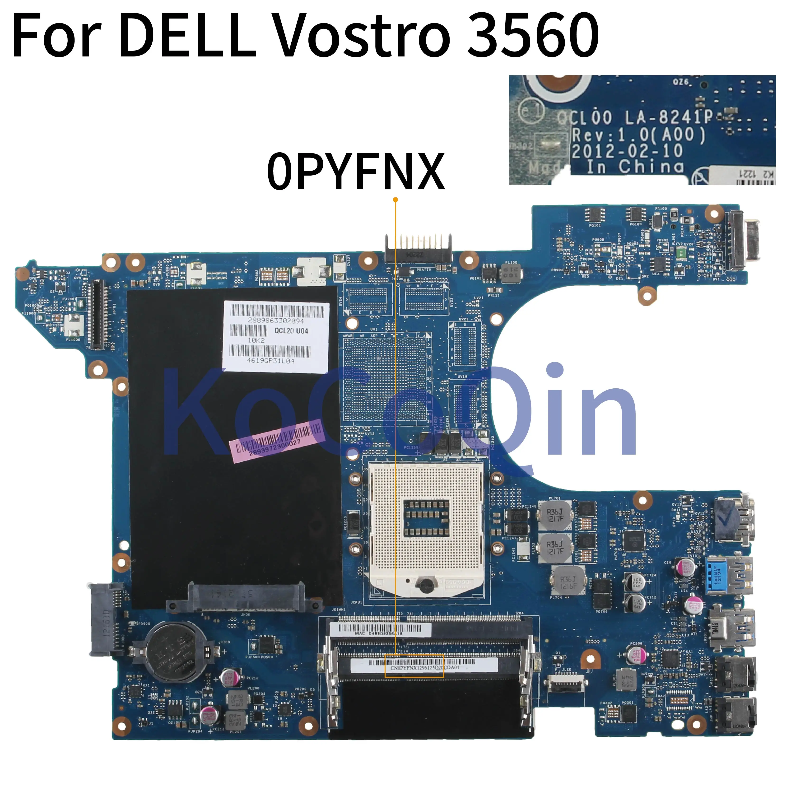 Материнская плата KoCoQin для ноутбука DELL Vostro 3560 V3560 Inspiron 5520 I5520, материнская плата CN-0PYFNX 0PYFNX QCL00 LA-8241P SLJ8C