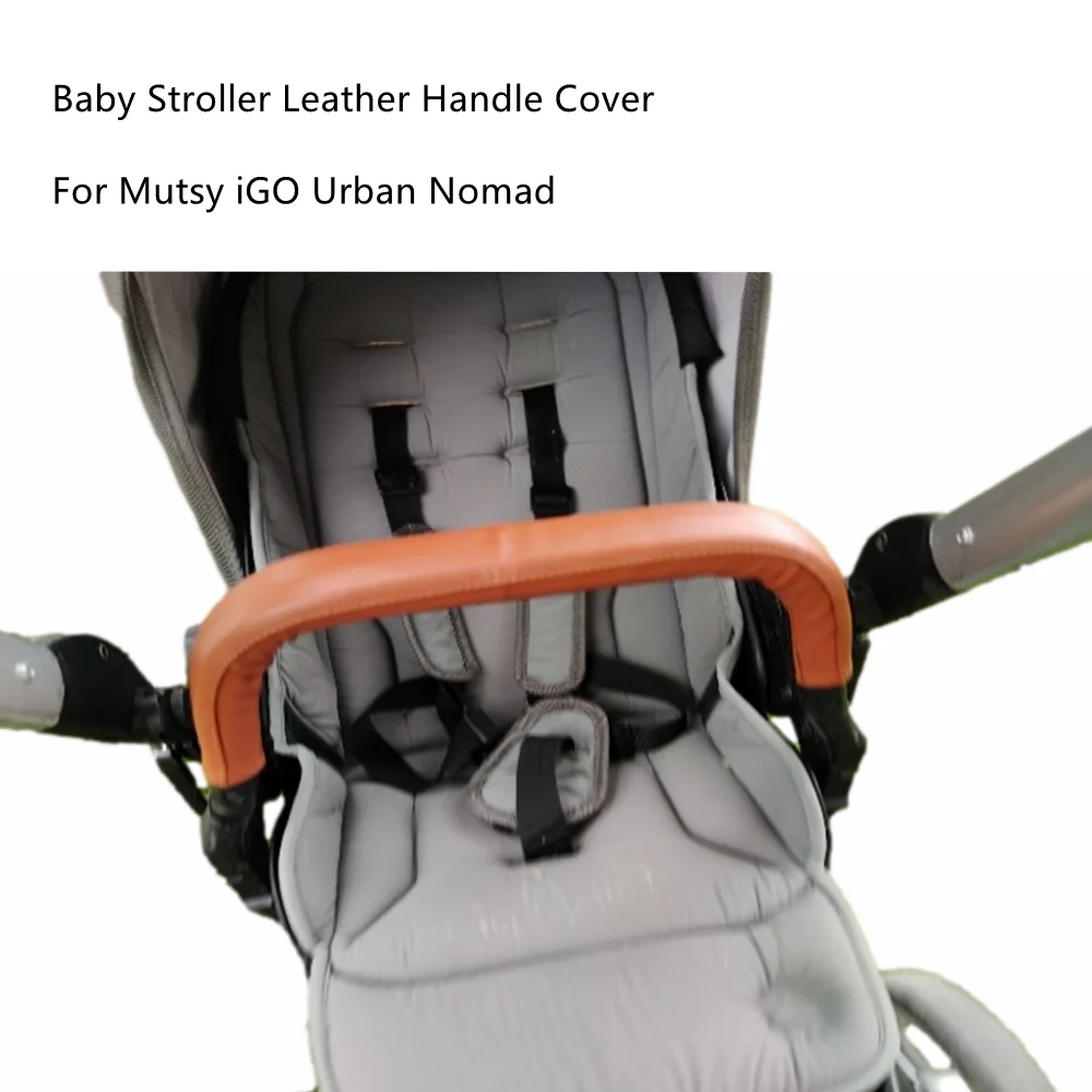 Stroller Baby Leather Bumper Covers Fit Mutsy iGo Urban Nomad Handle Sleeve Case Armrest Protective Cover Stroller Accessories