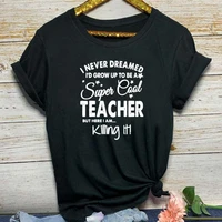 to be teacher letter print sweetheart tee humor traveling 100 cotton trend shirts male o collar white female gift o neck top