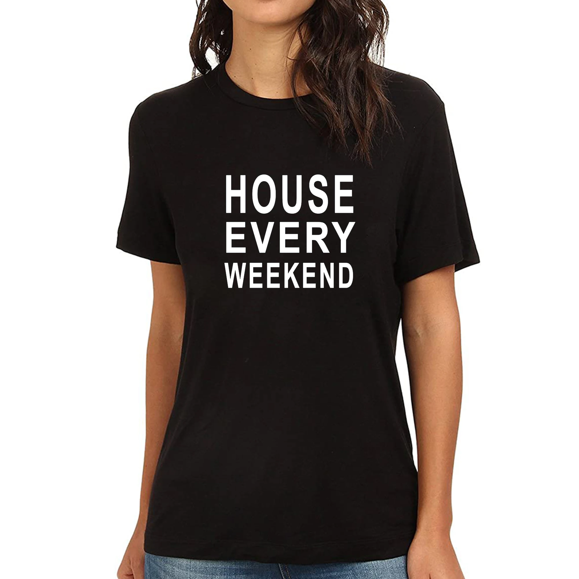 

Lyprerazy Women's House Every Weekend Funny Printed T-Shirt