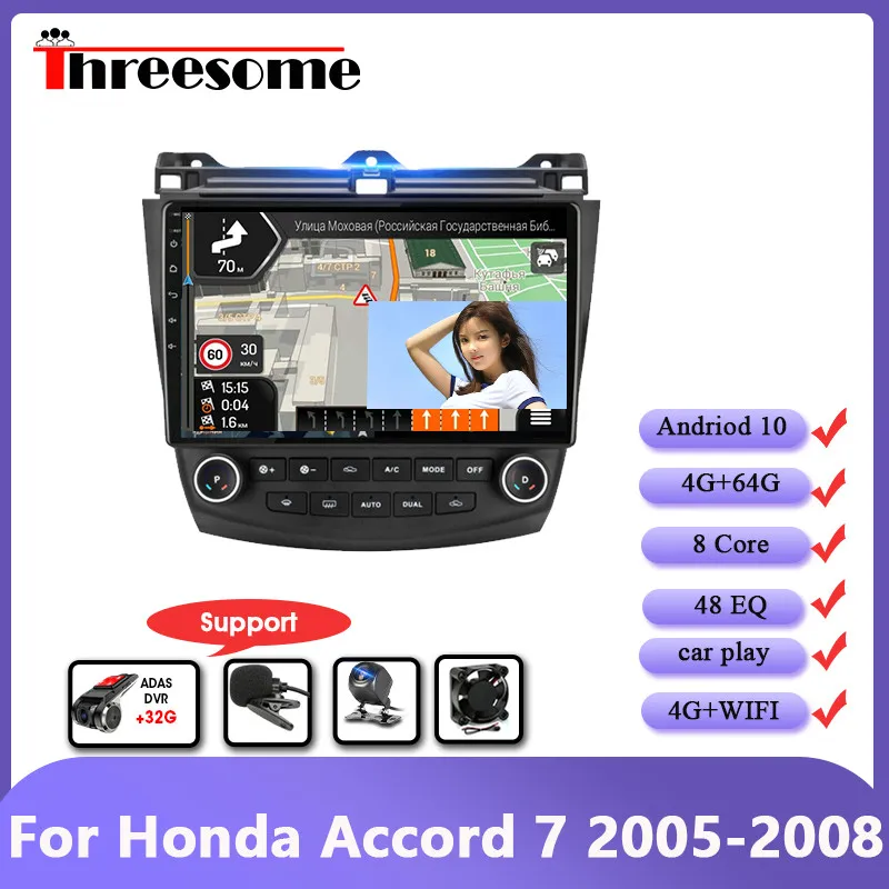 

10" Android 10.0 4G Net 48EQ Car radio For Honda Accord 7 2005-2008 RDS DSP IPS GPS Navigation 4G+64G Multimedia Video Player