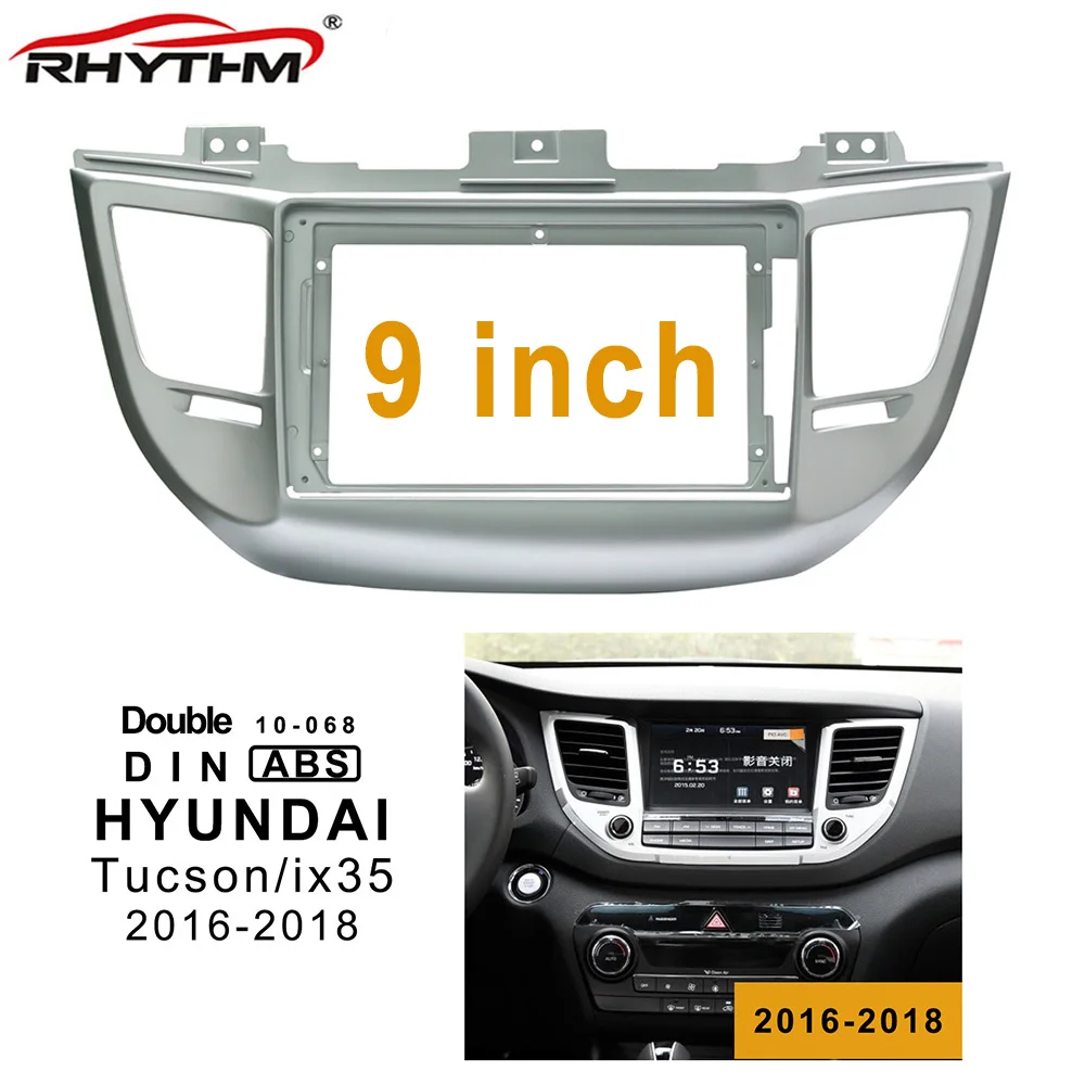 9 дюймов 2din Автомагнитола для HYUNDAI Tucson/iX35 2016 2018 (9 дюймов) панель установки