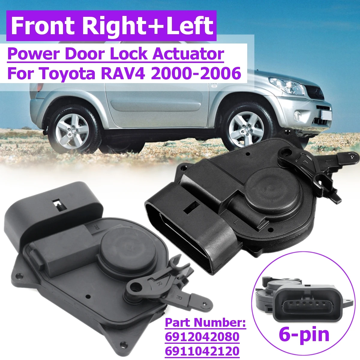 

Car Front Left Right Exterior Power Door Lock Actuator for Toyota RAV4 for 6912042080 6911042120 69120-42080 69110-42120 746-603