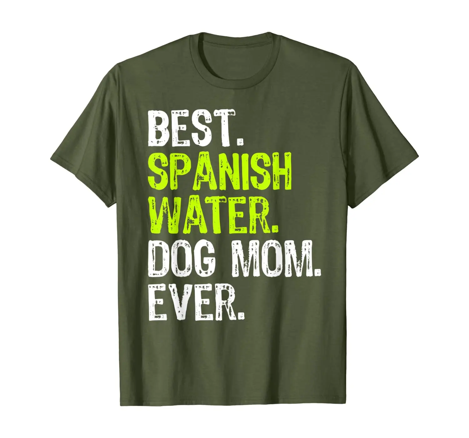 

Best Spanish Water Dog MOM Ever Dog Lovers Gift T-Shirt