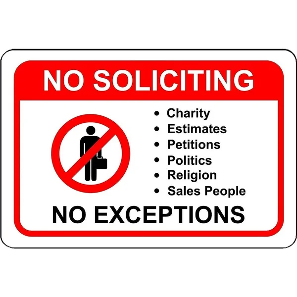 

New Tin Sign No Soliciting No Exceptions Will NOT Rust Aluminum Metal Sign