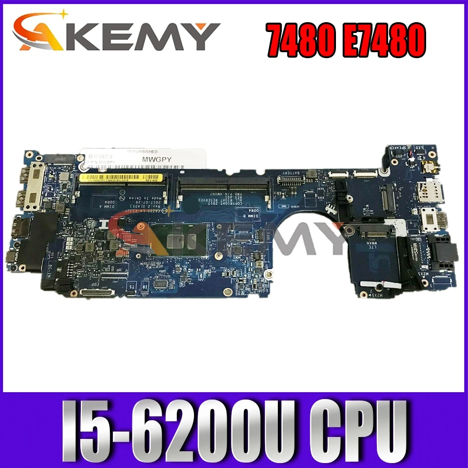 

Akemy I5-6200U For DELL Latitude 7480 E7480 Laptop Motherboard CAZ20 LA-E132P HW0N7 CN-0NYD7R NYD7R Mainboard 100%Tested