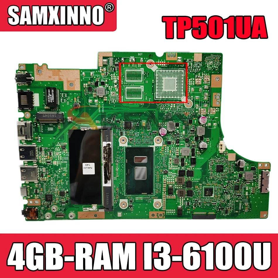 

Akemy TP501UB материнская плата для ноутбука ASUS VivoBook флип TP501UA TP501UAM TP501UJ TP501UQ оригинальная материнская плата 4GB-RAM I3-6100U Процессор