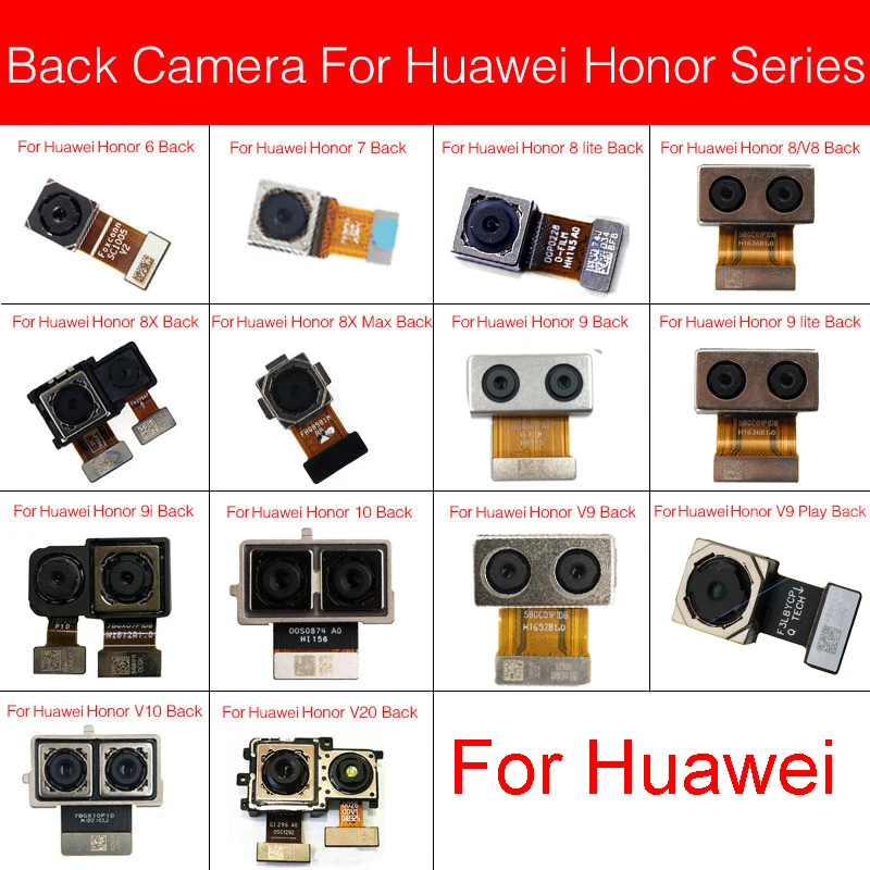 Задняя камера для Huawei Honor View 6 7 8 V8 8x9 9i V9 10 V10 V20 Max Plus Lite Play Back Камера Основная гибкий
