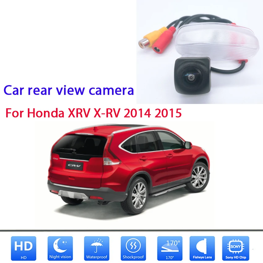 

Задняя камера для Honda XRV X-RV 2014 2015 CCD ночное видение Водонепроницаемая резервная камера парковочная камера подсветка номерного знака