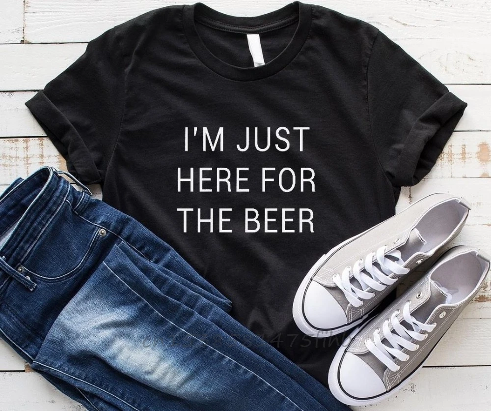 

I'm Here For The Beer Drinking Women Tshirt No Fade Premium T Shirt For Lady Girl Woman T-Shirts Graphic Top Tee Customize