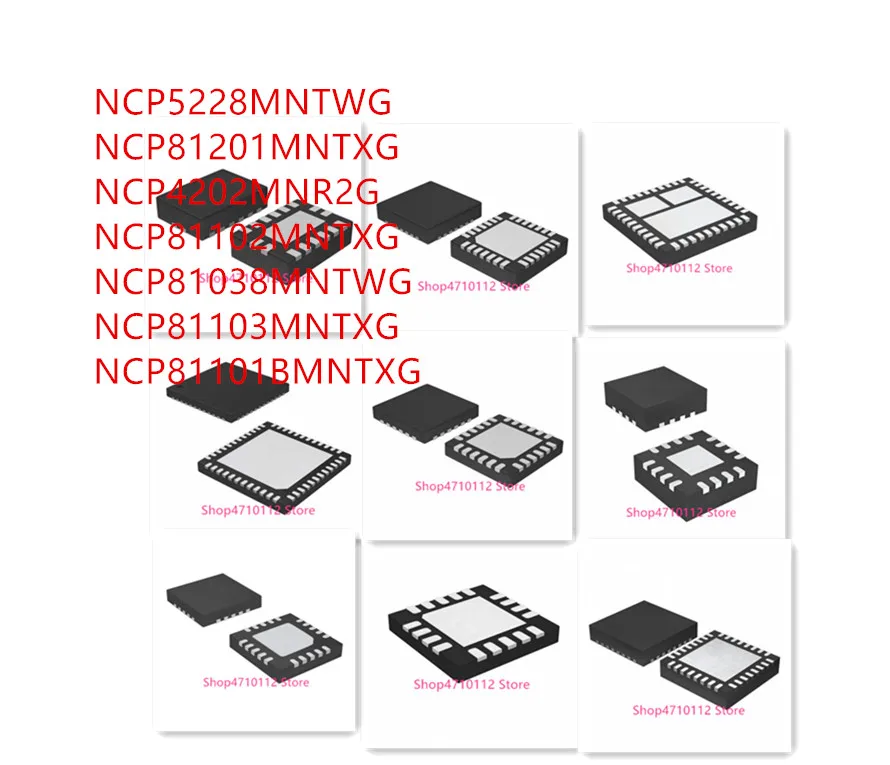 10 шт., NCP5228MNTWG NCP81201MNTXG NCP4202MNR2G NCP81102MNTXG NCP81038MNTWG NCP81103MNTXG NCP81101BMNTXG IC