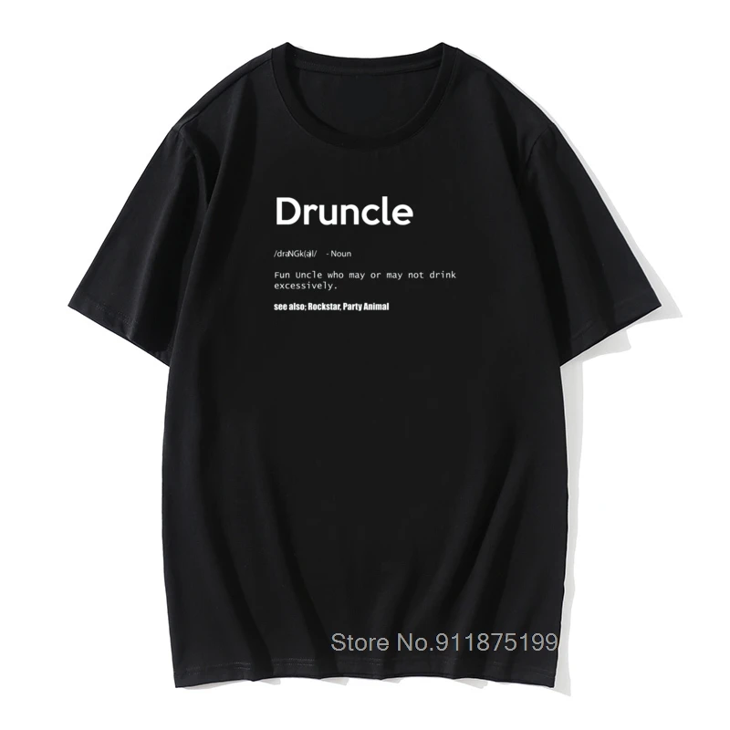 

Funny Say T Shirt Men T-shirt Druncle Drunk Uncle Definition Novelty Beer Tshirt Programmer Guys Idea Gift Tops Tees Vintage