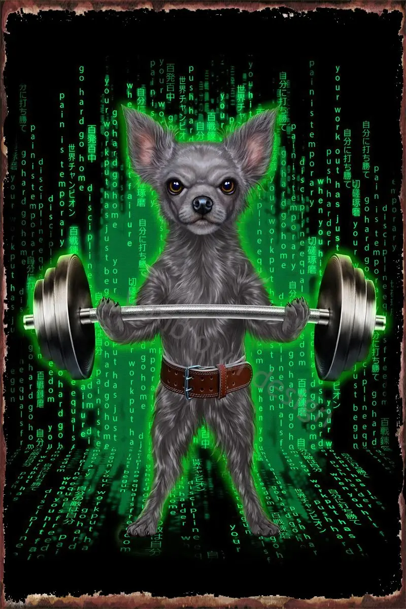 

Ретро винтажный металлический знак Чихуахуа для тяжелой атлетики жестяные таблички Настенный декор для художественного клуба мужская пещ...