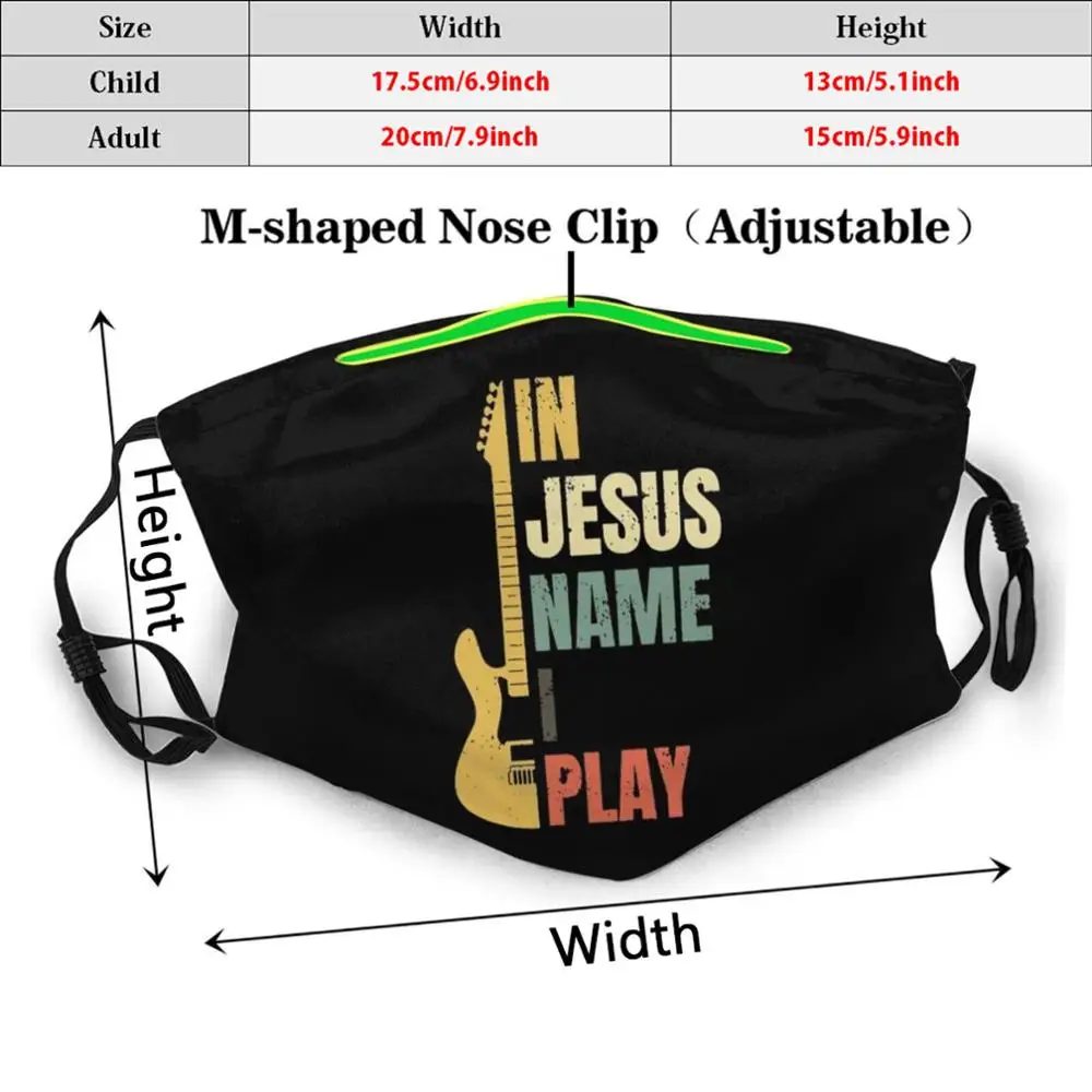 В имени Иисуса я играю Маска смешная печать Многоразовый фильтр Pm2.5 Лицо Гитара Цитата Цитаты Говорю Электрический.