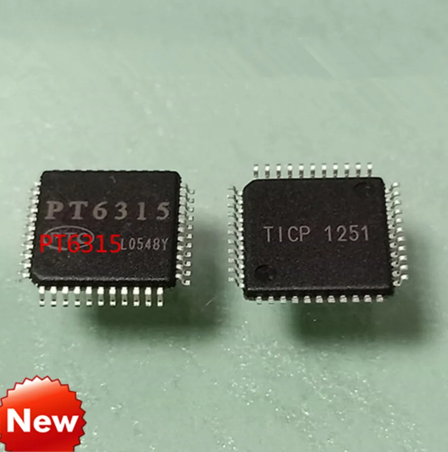

NEW ORIGINAL PT6315 6315 TQFP44 IC