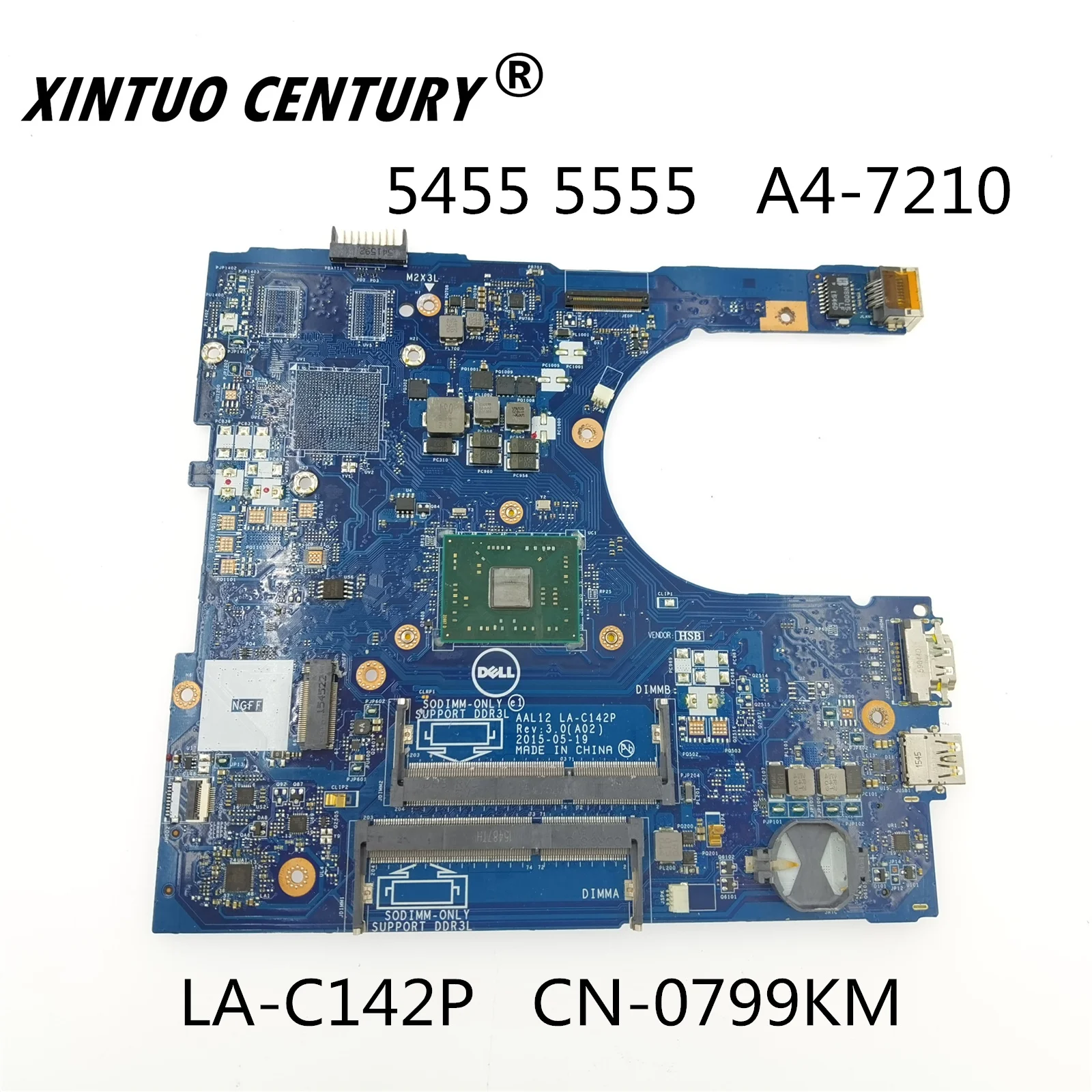 

LA-C142P CN-0799KM 0799KM 799KM For Dell inspiron 5455 5555 5755 laptop motherboard A4-7210 CPU 100% test