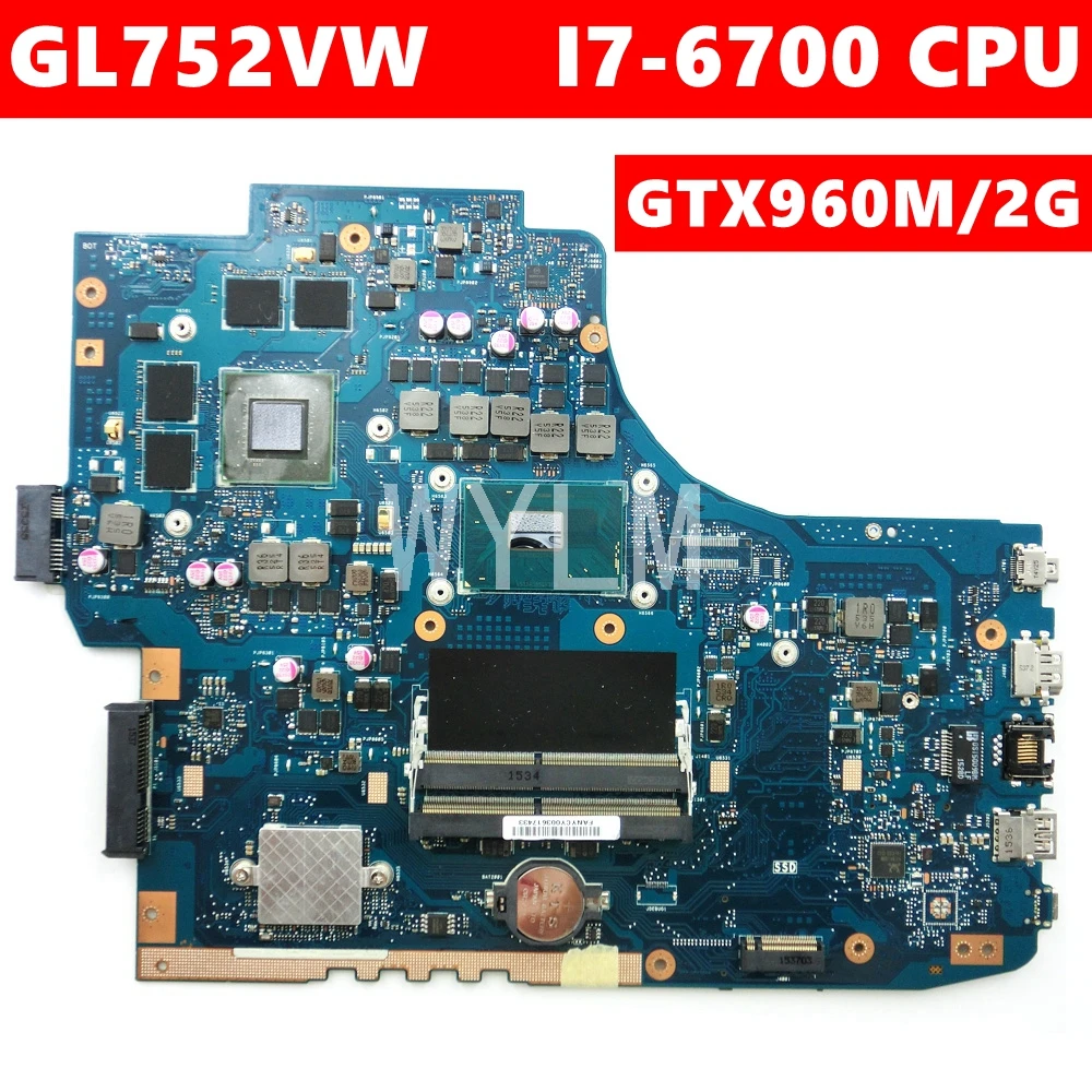 Материнская плата ROG GL752VW MB._ 0M/I7-6700HQ/AS GTX960M 2 ГБ для ноутбука Asus GL752V GL752 REV2.0 90NB0A40-R00010