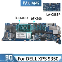 pailiang laptop motherboard for dell xps 9350 i7 6600u mainboard la c881p 0fk79n sr2f1 tesed