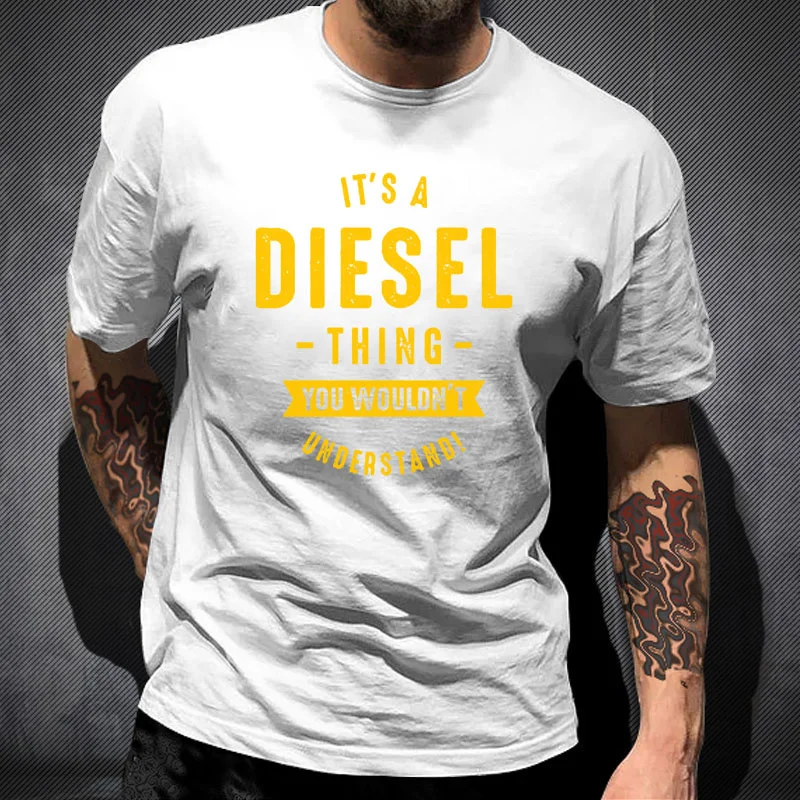 

It's a Diesel Thing Oversized T-shirt Men Summer Black 100% Cato Short Mouths Popular Normal Tea Shirts tops Tea Unisex