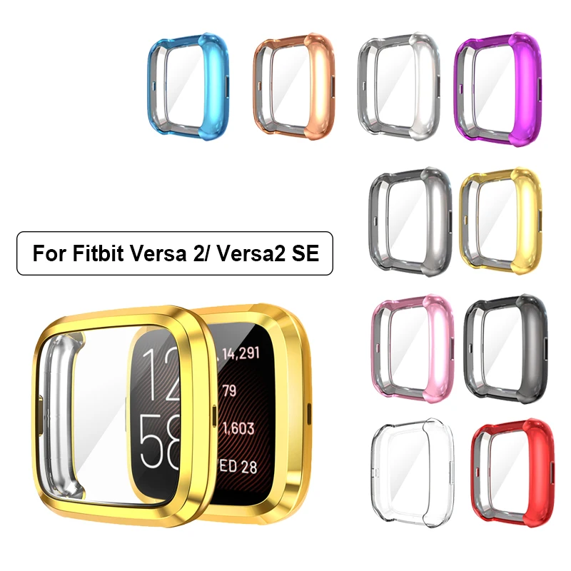 

Мягкий чехол из ТПУ Для Fitbit Versa2 SE, водонепроницаемый чехол s Scrren, защитная оболочка, полное покрытие для Fitbit Versa 2, аксессуары для умных часов