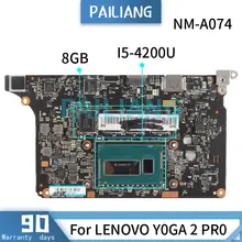 PAILIANG Laptop motherboard For LENOVO Y0GA 2 PR0 I5-4200U Mainboard NM-A074 SR170 With 8GB RAM tesed