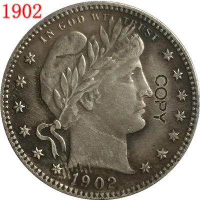 

USA 1902 P,O,S BARBER OR LIBERTY HEAD QUARTER DOLLARS COPY COINS