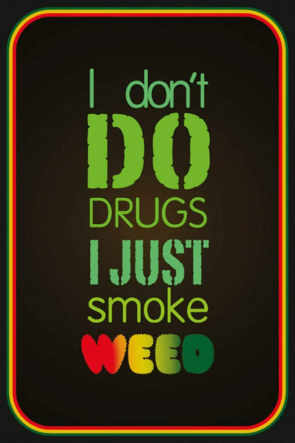

ZMKDLL Drugs i just Smoke Metal Sign tin Sign 8x12 Inches Tin Sign