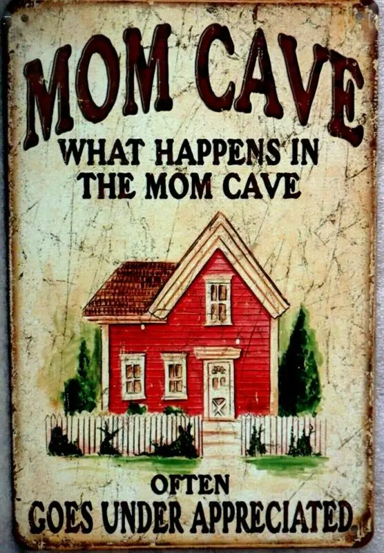 

Mom Cave Rustic Metal Sign Vintage Tin Shed Garage Bar Man Cave