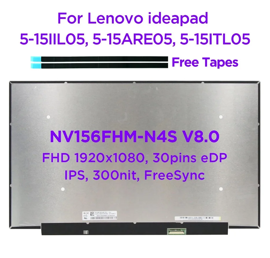

15.6" IPS Laptop LCD Screen NV156FHM-N4S V8.0 For Lenovo ideapad 5-15ARE05 ThinkPad T15 P15s Gen 2 ThinkBook G2 1920x1080 30pin