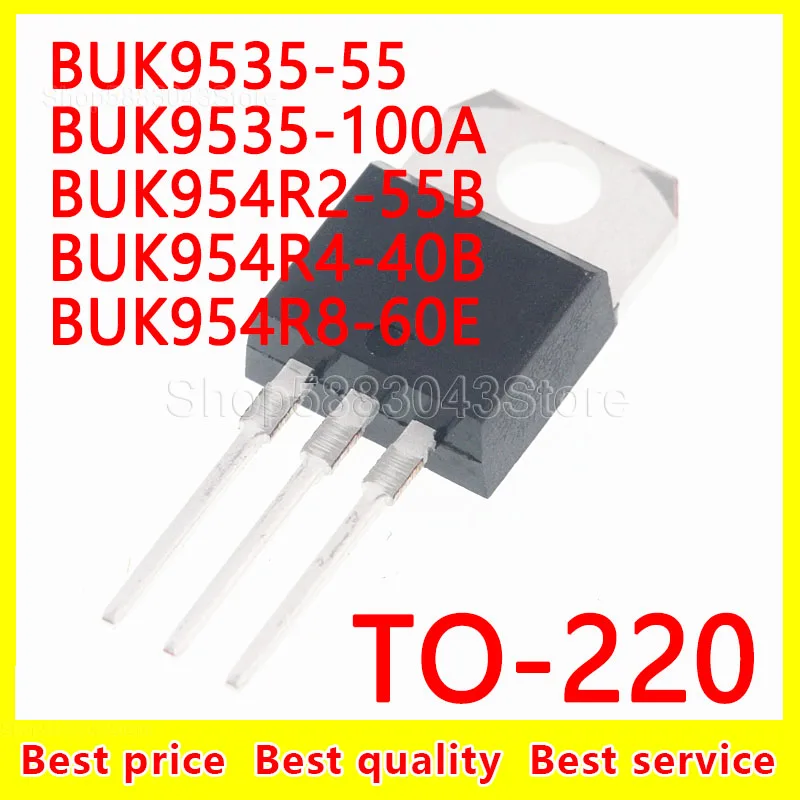 

(10piece)100% New BUK9535-55 BUK9535-100A BUK954R2-55B BUK954R4-40B BUK954R8-60E TO-220 Chipset