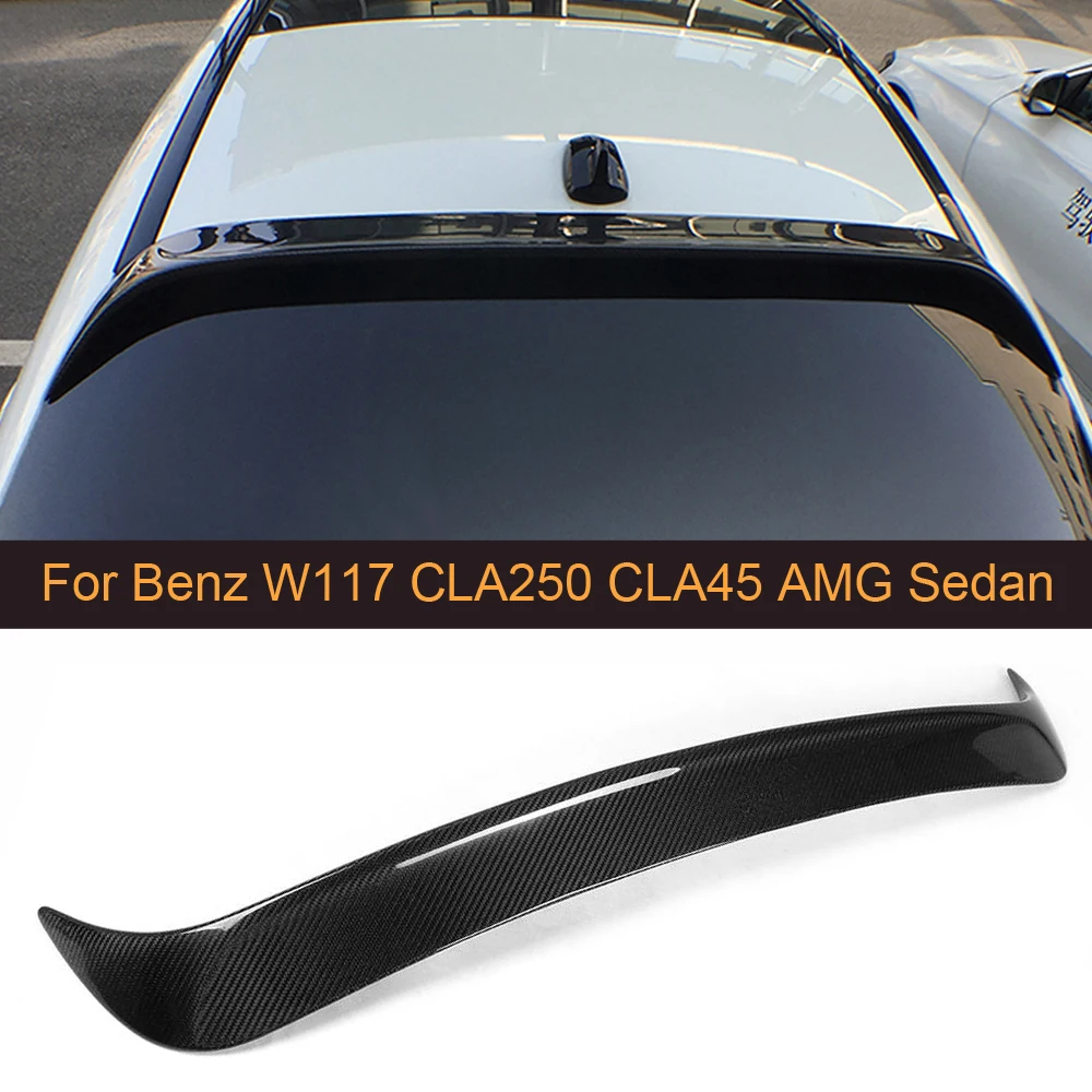 

CLA Class Carbon Roof Spoiler Lip Wing For Mercedes Benz W117 C117 CLA45 AMG CLA250 CLA260 Sedan 4 Door 2013-2017 Rear Roof Wing