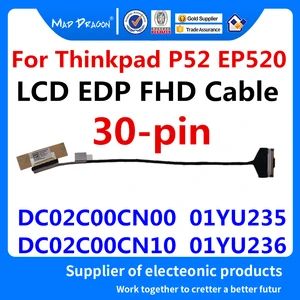 new original lcd led lvds display fhd cable for lenovo thinkpad p52 ep520 fhd edp cable dc02c00cn00 dc02c00cn10 01yu235 01yu236 free global shipping