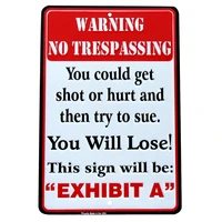 metal dont trespass you will lose funny tin sign no trespassing violators shot