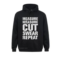 normal measure measure cut swear repeat funny woodworking new hoodie streetwear punk hoodies for adult brand new sweatshirts
