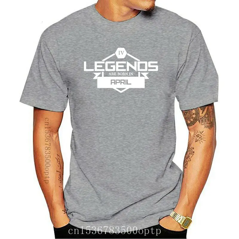 

Legends Are Born In April T-SHIRT Legendary Month Joke Tee Gift Christmas funny