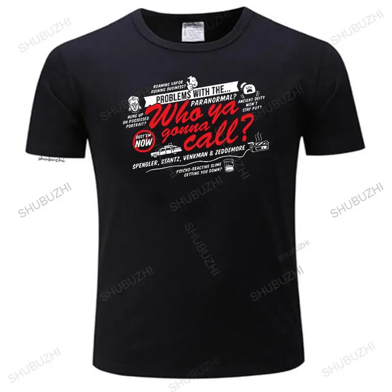 

man summer tee-shirt Summer New Who Ya Gonna Call Ghostbusters T Shirts Men Camisetas Graphic Tees Short Sleeve Cotton T shirt