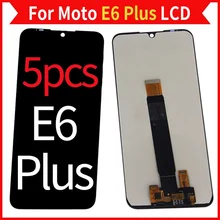 5Pcs/Lot For Moto E6 PLUS LCD Screen Display With Touch Digitizer Assembly Mobile Phone Parts