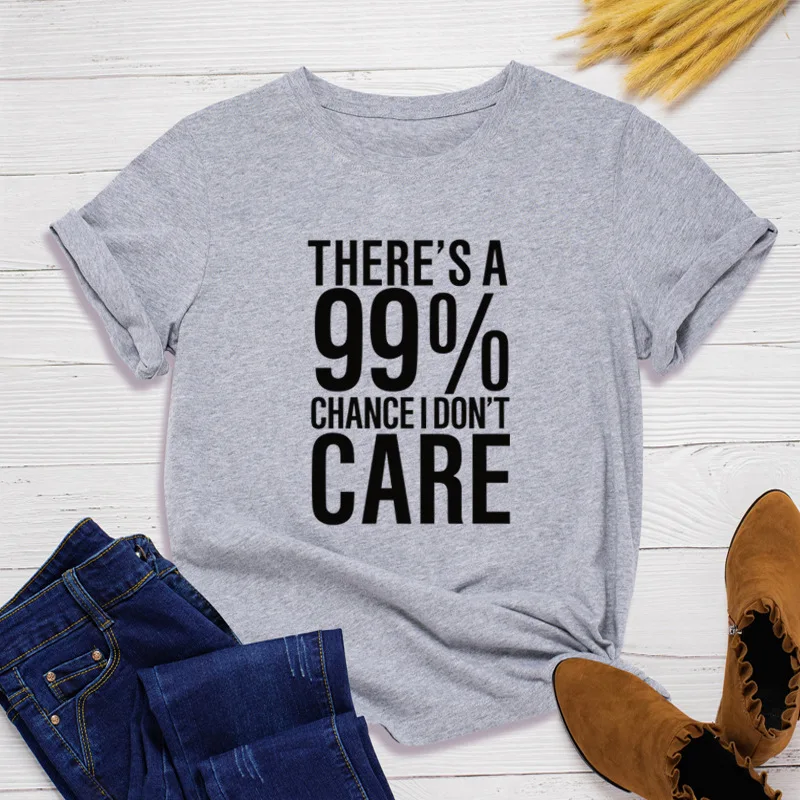 

Женская футболка с принтом надписи «I Don's Care», 99%