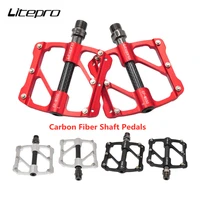 litepro carbon fiber bike pedals carbon fiber tube steel shaft 3 bearing aluminum alloy footboard mountain bicycle road bike